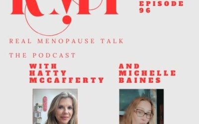 96: Michelle Baines – My personal path to becoming a Menopause Warrior